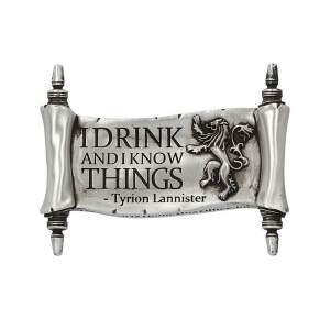 Juego de Tronos Imán I Drink And I Know Things - Collector4U.com